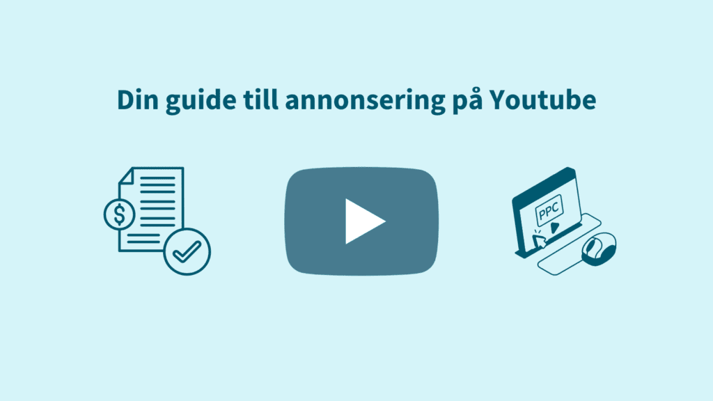Diagram som visar hur man annonserar på Youtube.