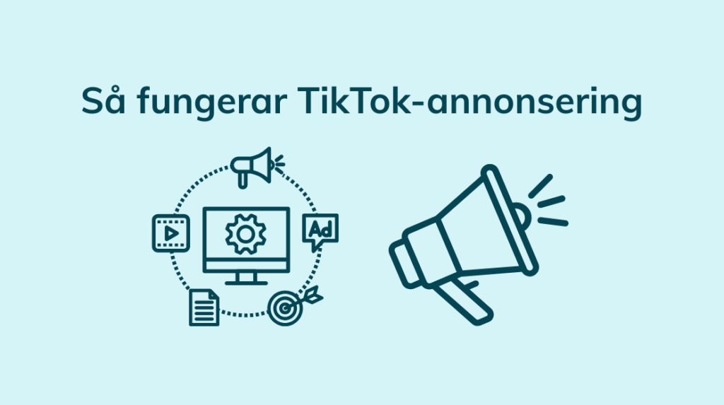 Bild som visar hur annonsering på TikTok fungerar