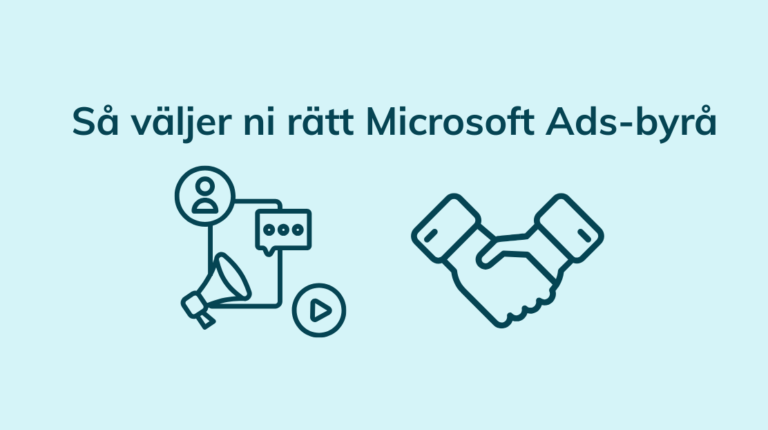 Bild som föreställer hur man väljer rätt Microsoft Ads byrå