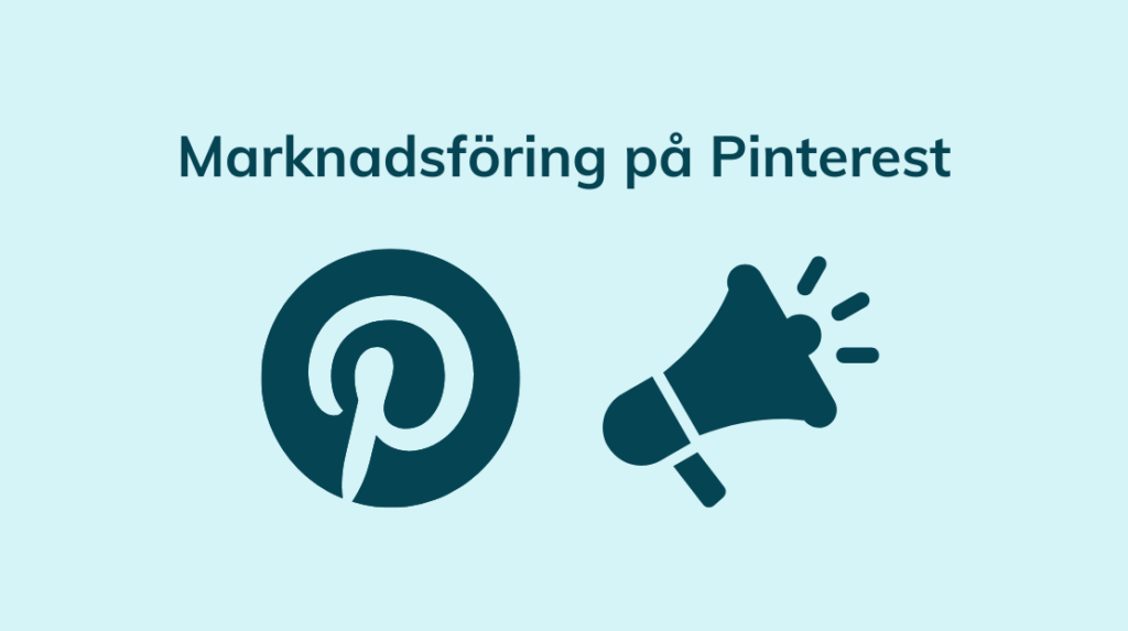 Bild som visar Pinterest-logotypen och en grafik som föreställer marknadsföring